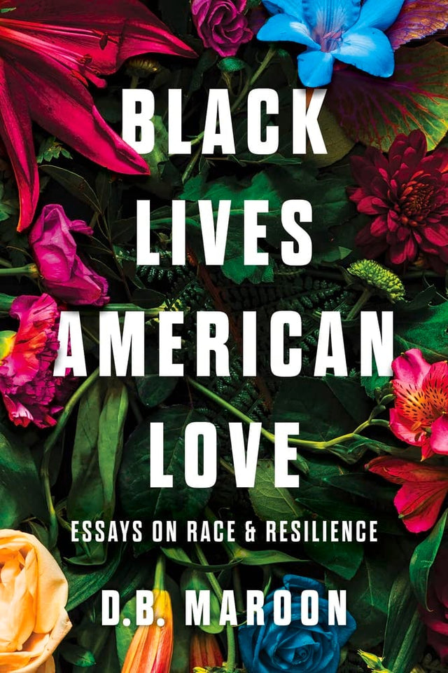 Black Lives, American Love