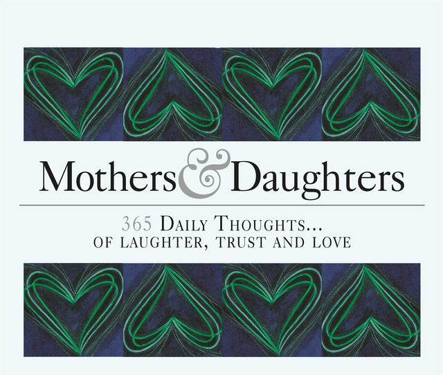Mothers & Daughters 365 Daily Thoughts
