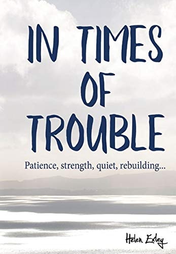 In Times Of Trouble