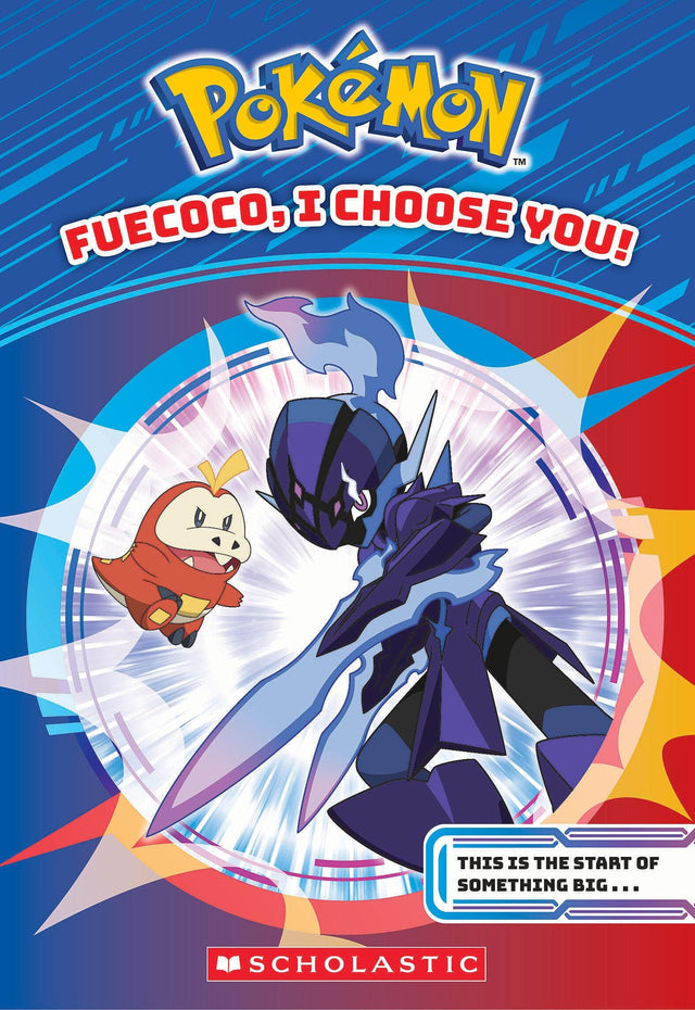 Fuecoco, I Choose You! (Pokemon Horizons: Chapter Book #1)