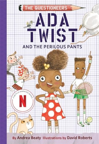Ada Twist and the Perilous Pants