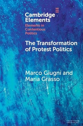 The Transformation of Protest Politics