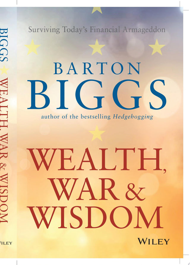 Wealth, War and Wisdom
