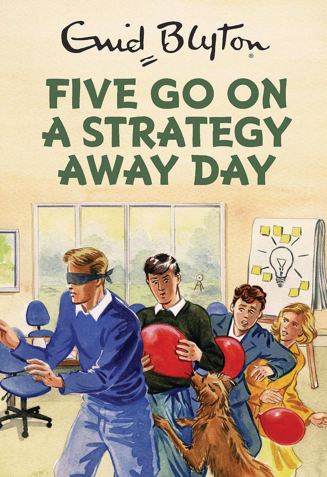 Five Go On A Strategy Away Day