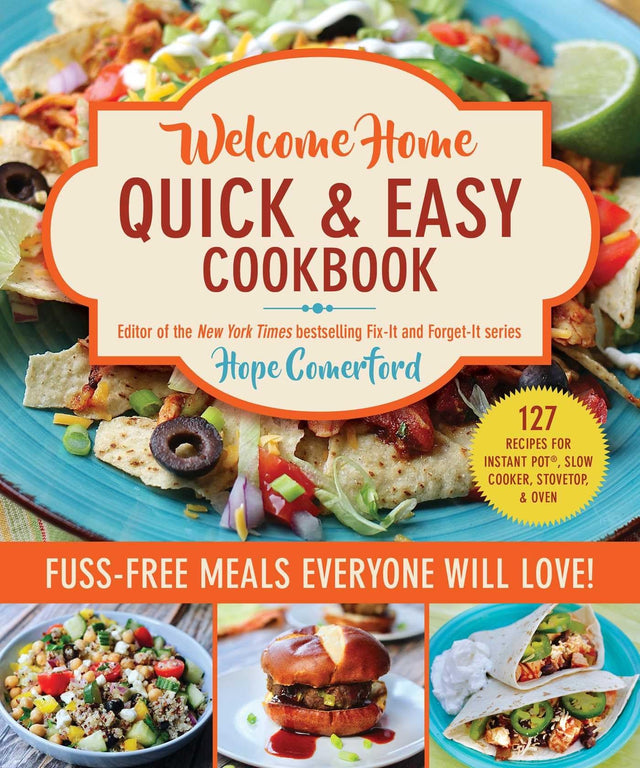 Welcome Home Quick & Easy Cookbook