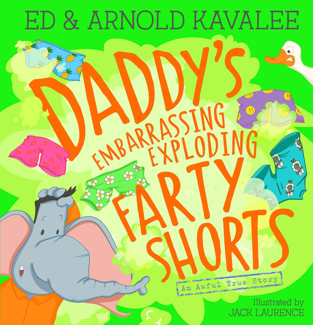 Daddy's Embarrassing Exploding Farty Shorts