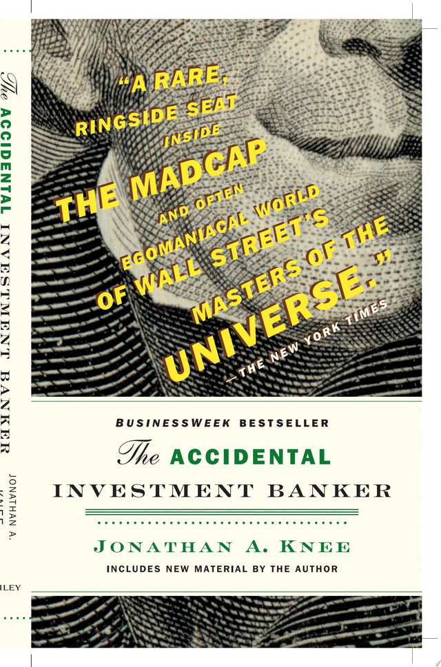 The Accidental Investment Banker