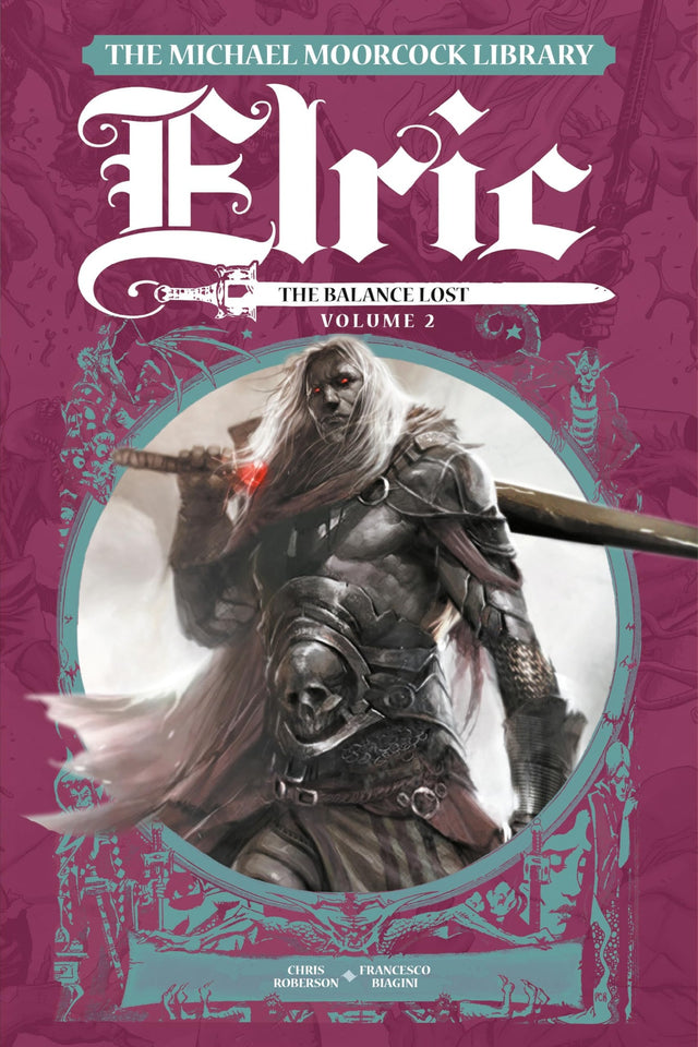 The Michael Moorcock Library Elric: The Balance Lost Vol.2