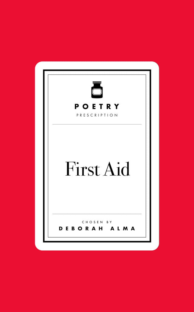 Poetry Prescription: First Aid