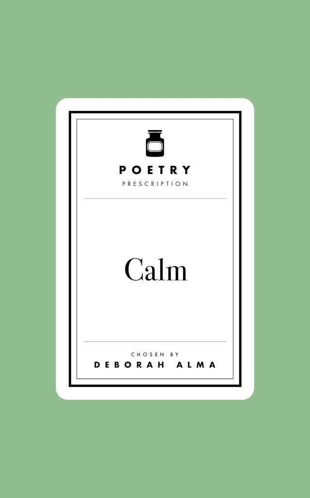 Poetry Prescription: Calm