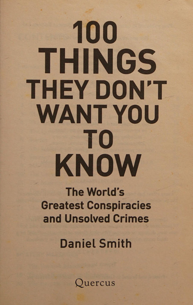 100 Things They Don't Want You To Know