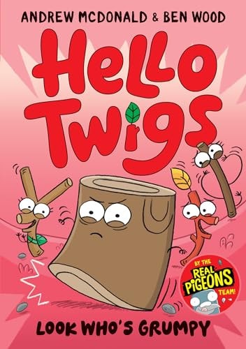 Hello Twigs, Look Who's Grumpy