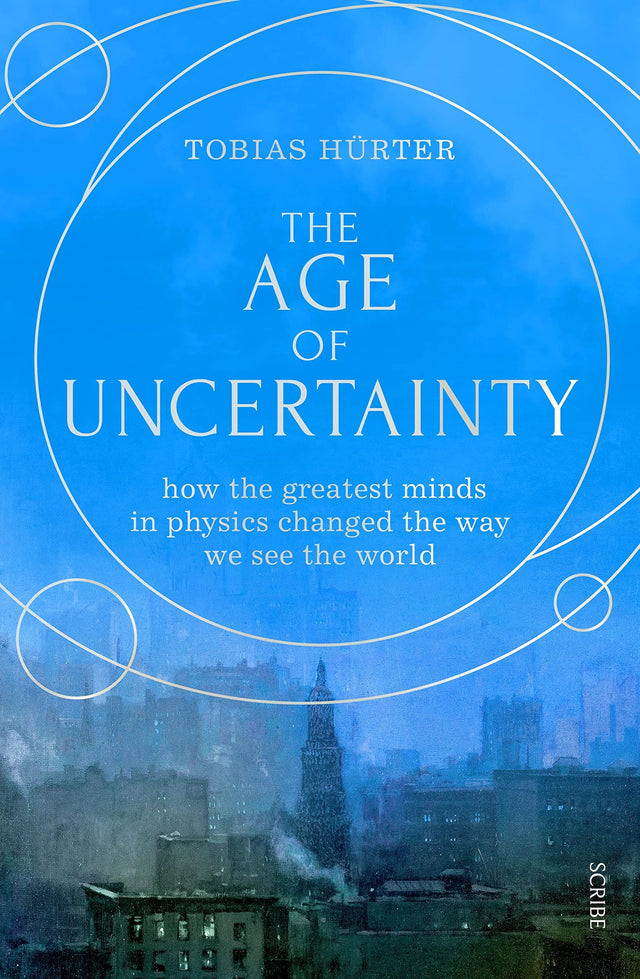 The Age of Uncertainty