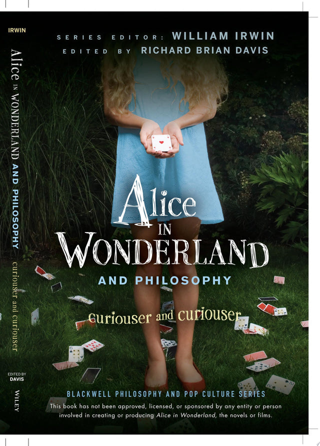Alice in Wonderland and Philosophy