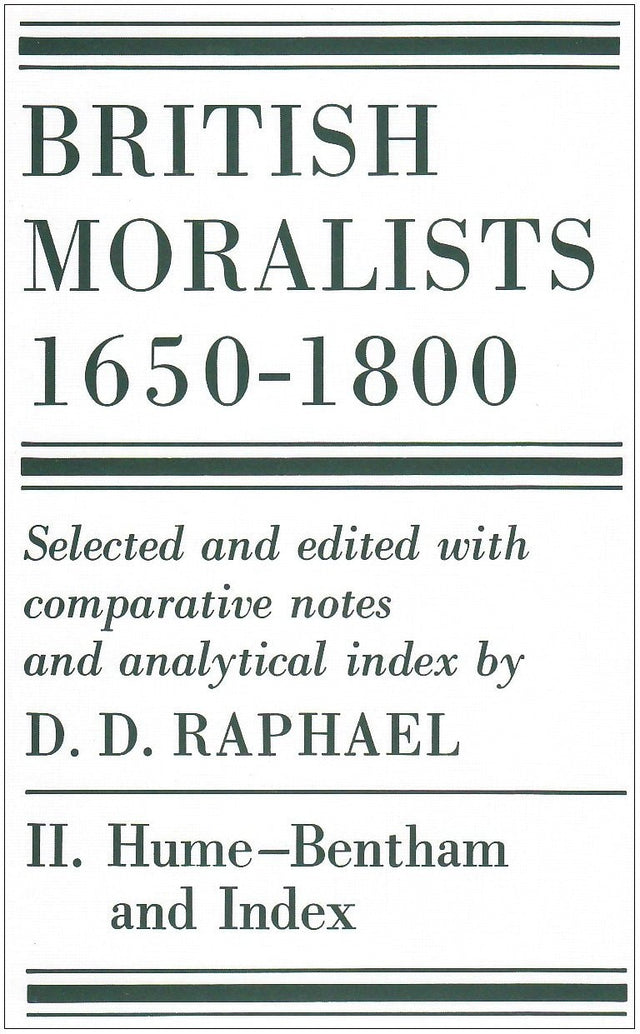 British Moralists: 1650-1800 (Volumes 1 and 2)