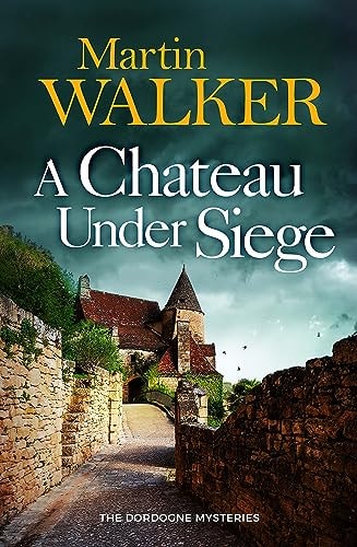 A Chateau Under Siege