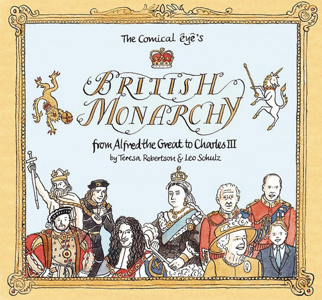 The Comical Eye’s British Monarchy