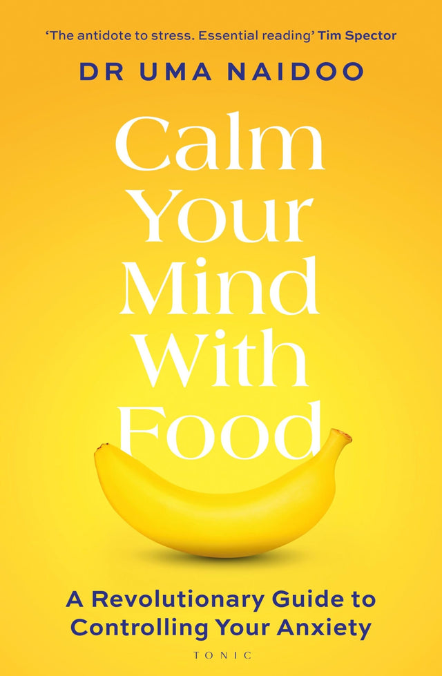 Calm Your Mind with Food