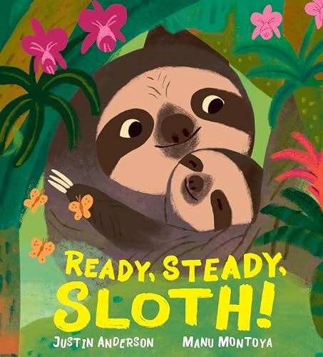Ready, Steady, Sloth!