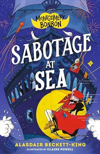 Montgomery Bonbon: Sabotage at Sea