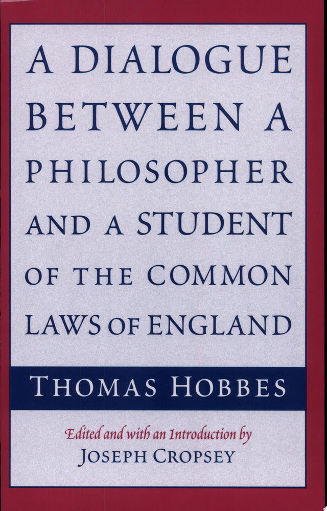 A Dialogue between a Philosopher and a Student of the Common Laws of England