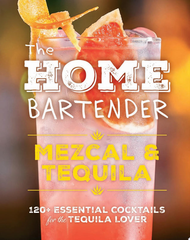 The Home Bartender: Mezcal and Tequila