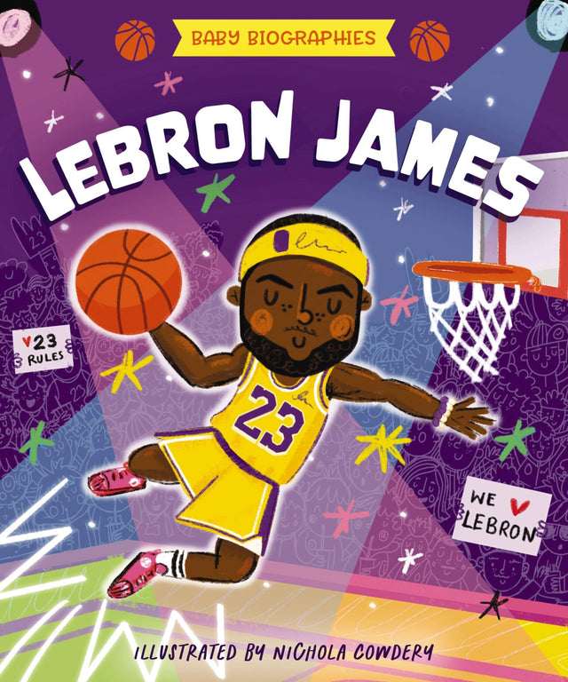 Baby Biographies: LeBron James