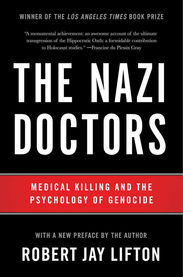 The Nazi Doctors (Revised Edition)