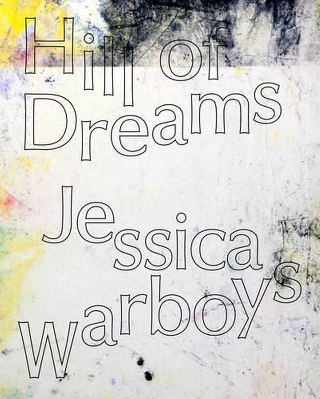 Jessica Warboys: Hill of Dreams