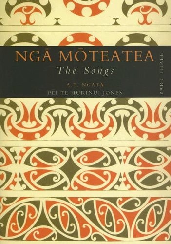 Nga Moteatea The Songs