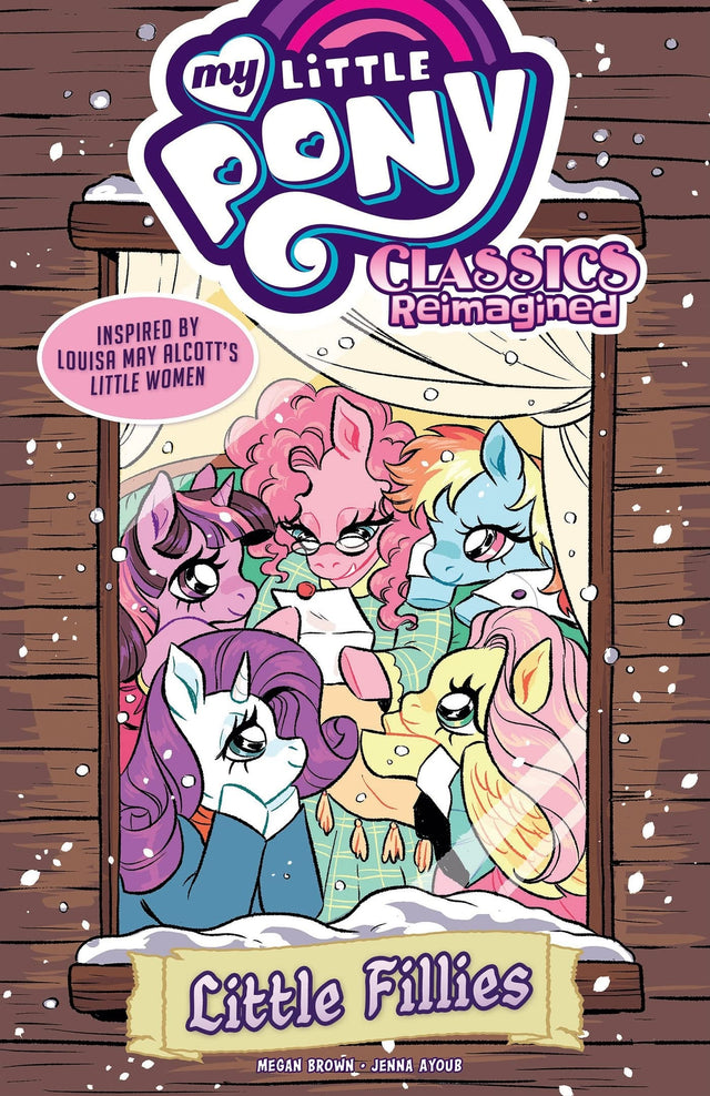 My Little Pony: Classics Reimagined--Little Fillies