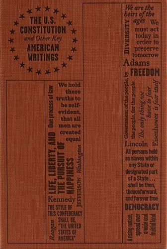 U.S. Constitution and Other Key American Writings