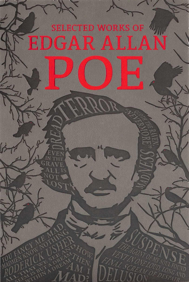 The Selected Works of Edgar Allan Poe