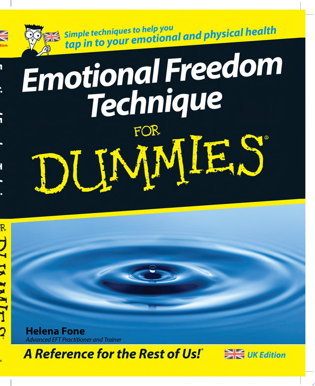 Emotional Freedom Technique For Dummies