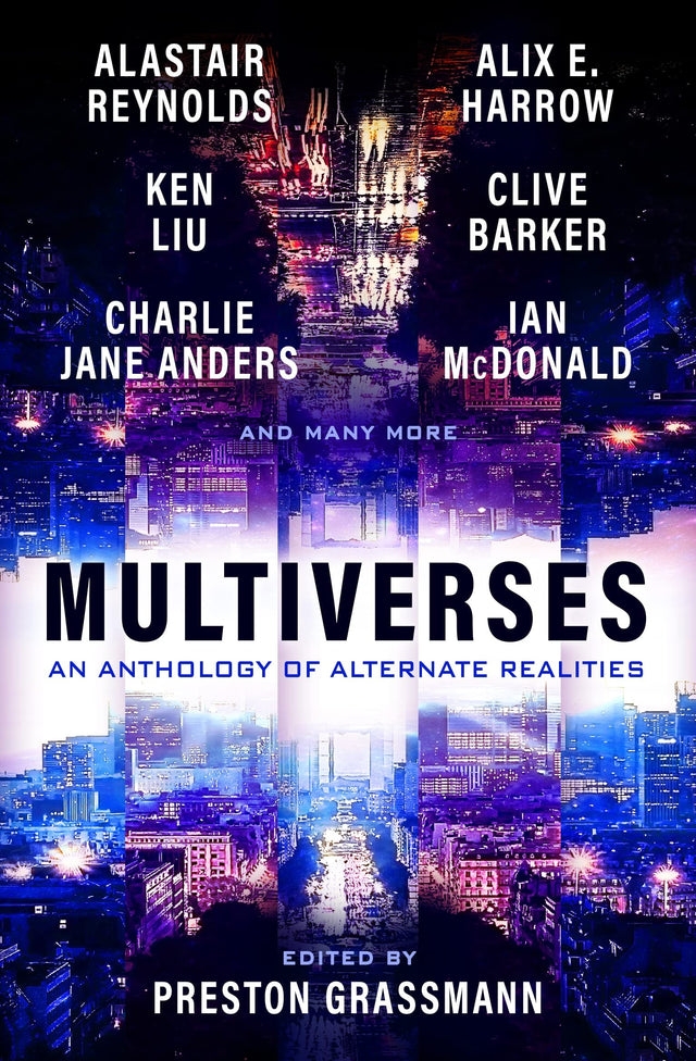 Multiverses: An Anthology of Alternate Realities