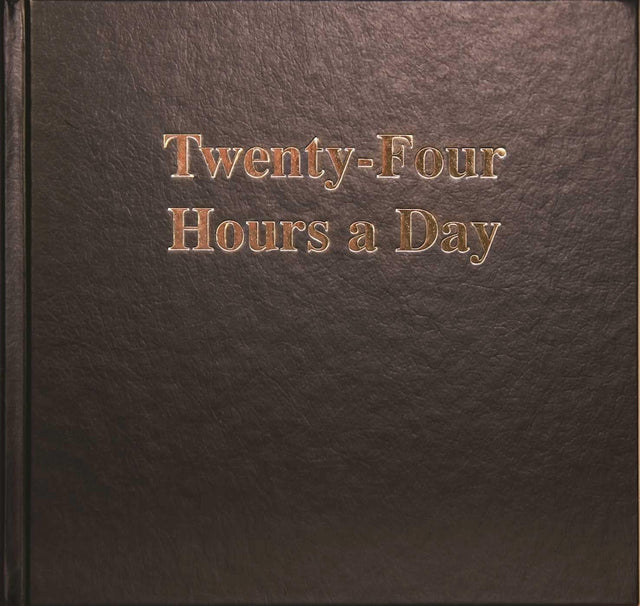 Twenty Four Hours a Day Larger Print