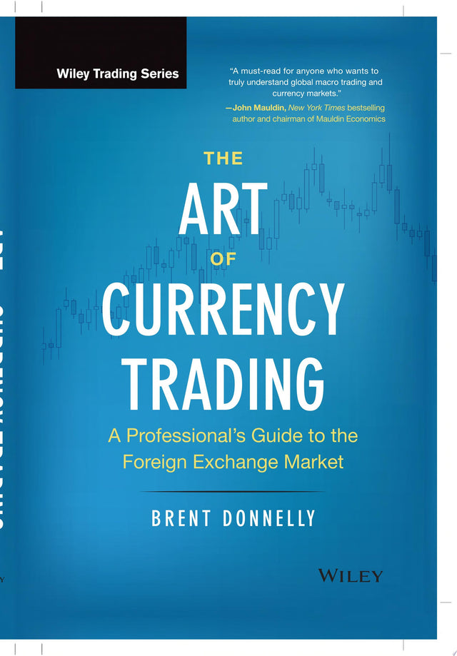 The Art of Currency Trading