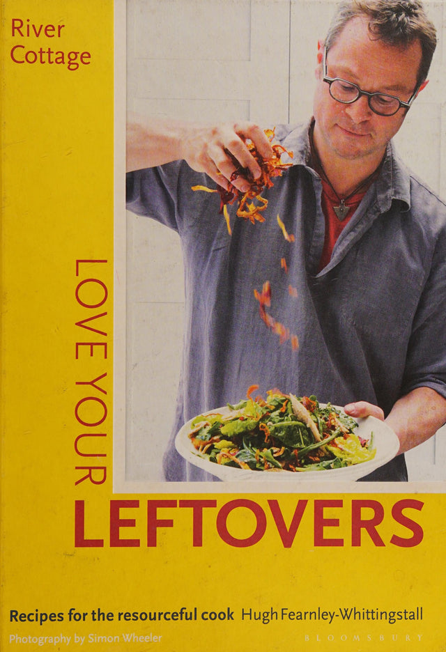 River Cottage Love Your Leftovers