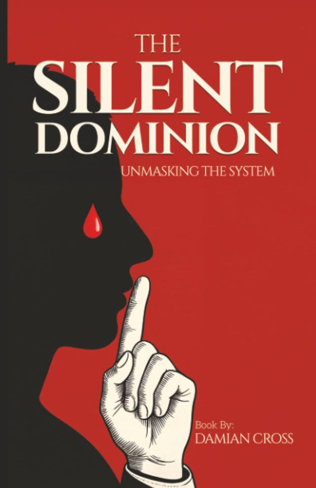 The Silent Dominion