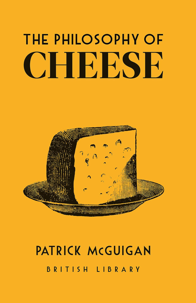 The Philosophy of Cheese