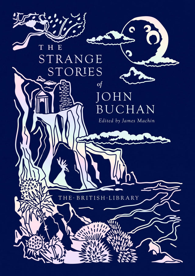 The Strange Stories of John Buchan