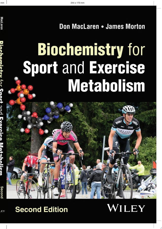 Biochemistry for Sport and Exercise Metabolism