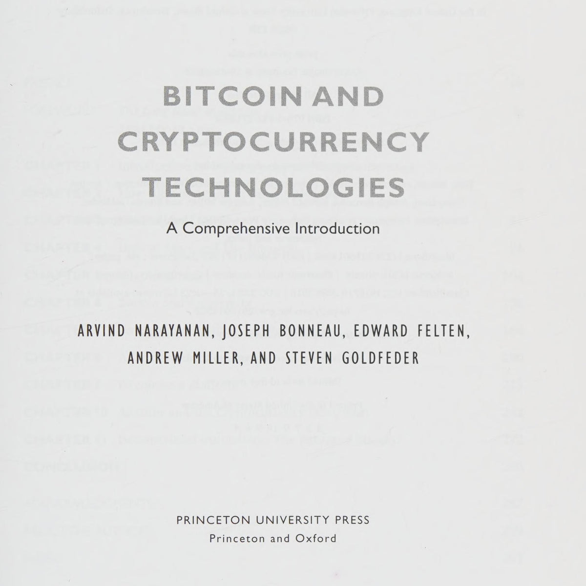 Bitcoin and Cryptocurrency Technologies by Steven Goldfeder, Andrew Miller,  Arvind Narayanan, Joseph Bonneau and Edward Felten – Book Hero