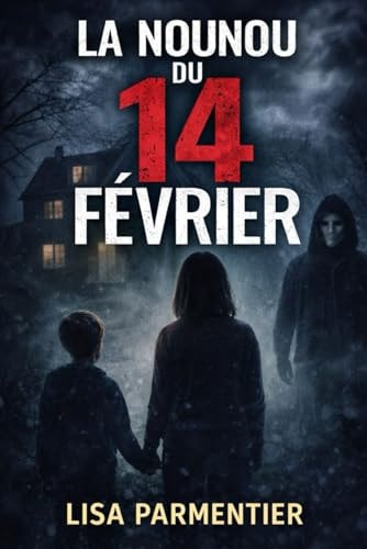 La nounou du 14 Février