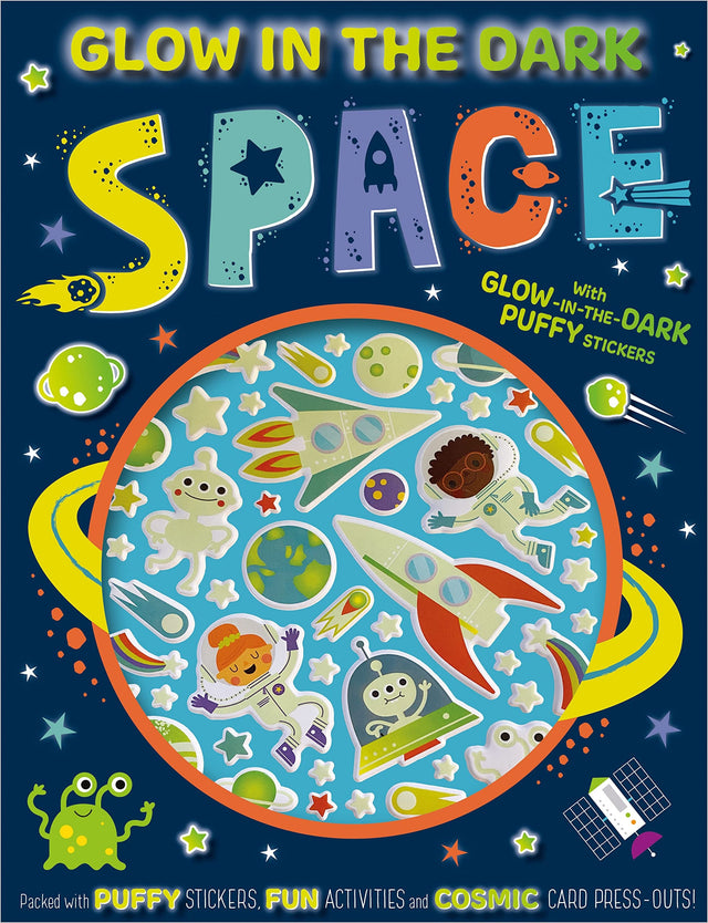 Glow in the Dark: Space (With Glow-in-the-Dark Puffy Stickers)