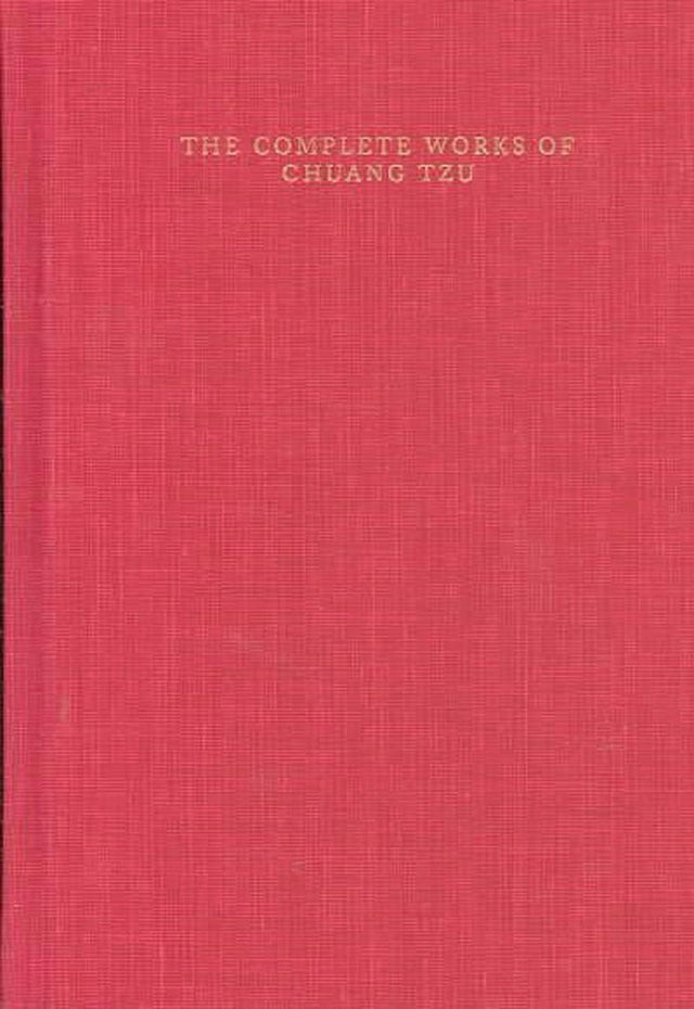 The Complete Works of Chuang Tzu