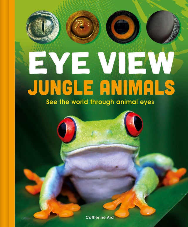 Eye View: Jungle Animals