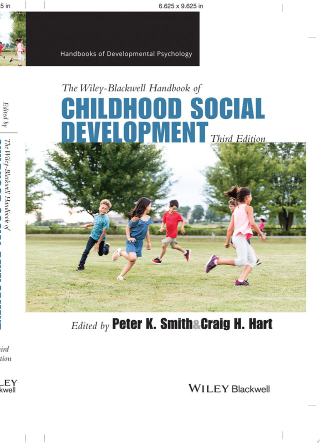 The Wiley-Blackwell Handbook of Childhood Social Development