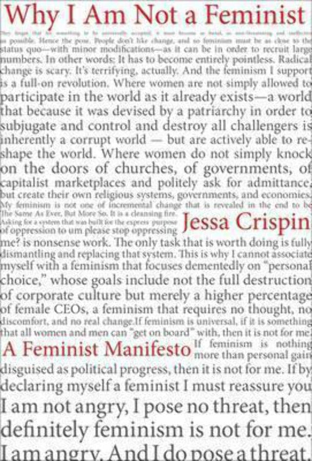 Why I Am Not a Feminist: A Feminist Manifesto