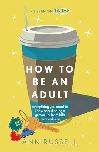 How to be an Adult